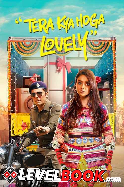 Tera Kya Hoga Lovely 2024 Hindi Movie 1080p 720p 480p HDTS Download