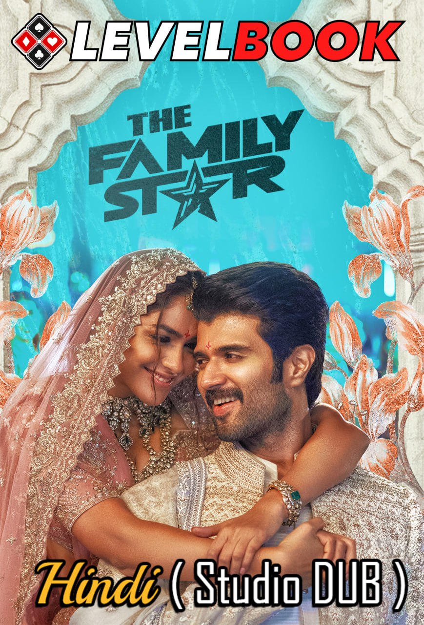 The Family Star (2024) South Hindi Movie OST [Hindi (ST Dub) – Telugu] WEB-DL 480p, 720p & 1080p Download